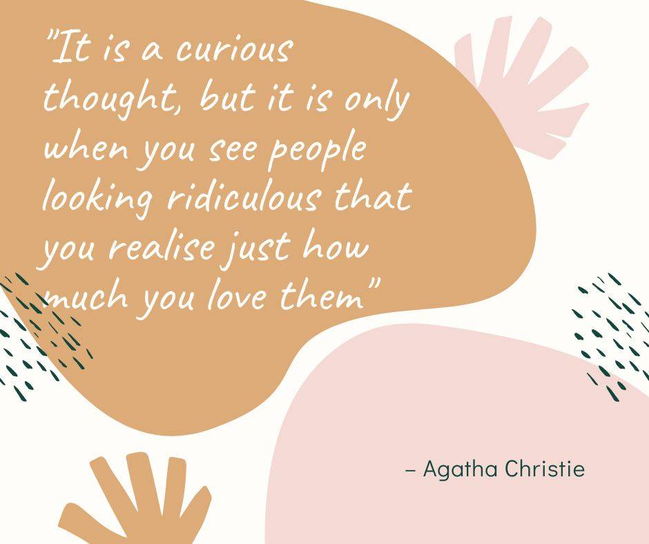 Agatha Christie love quote