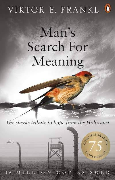 Man's Search For Meaning by Viktor E Frankl book cover