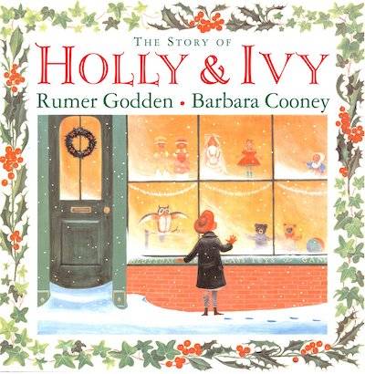 Book cover for Rumer Godden's The Story of Holly & Ivy shows little girl looking at doll in shop window