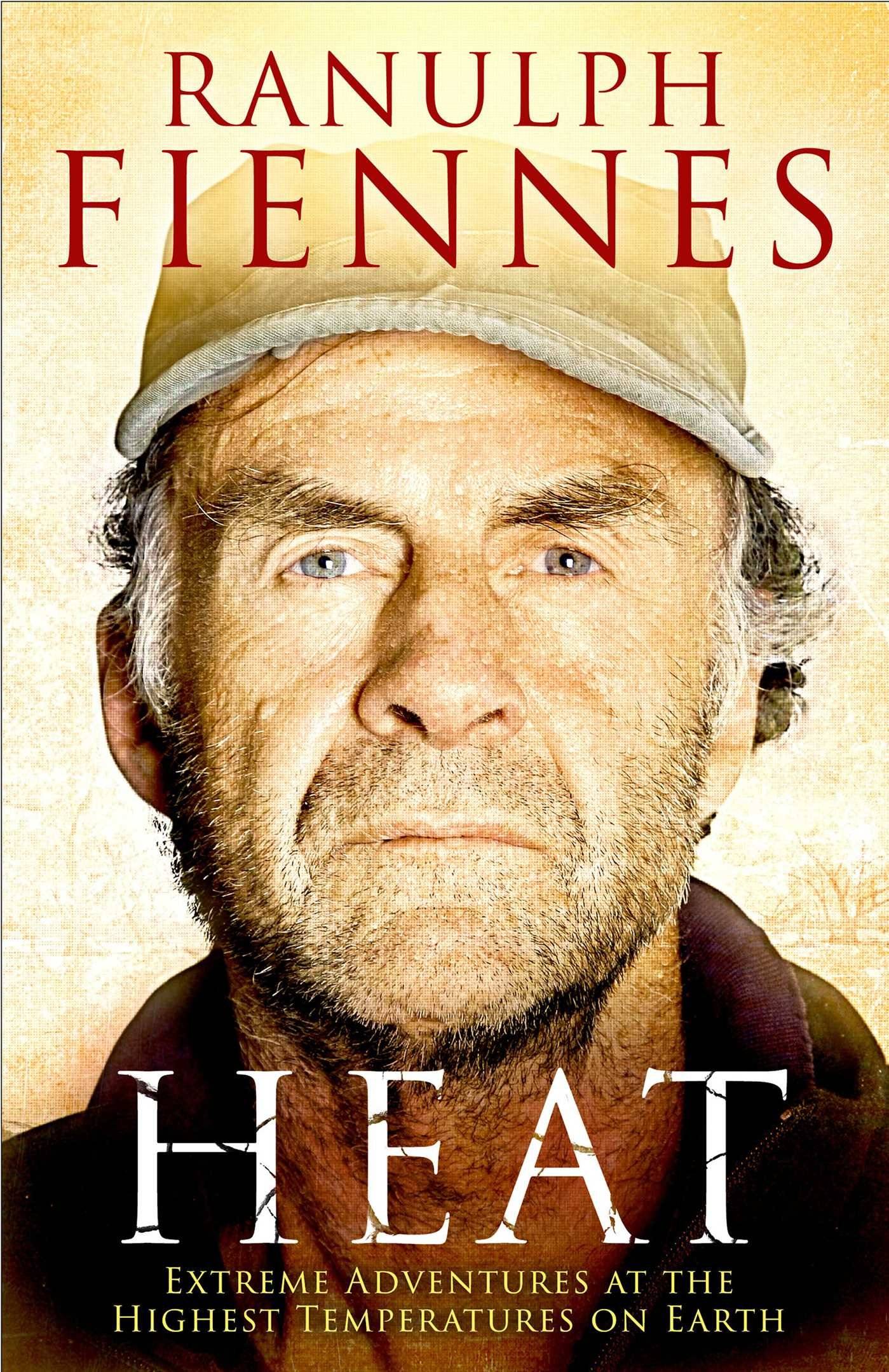 Heat Ranulph Fiennes