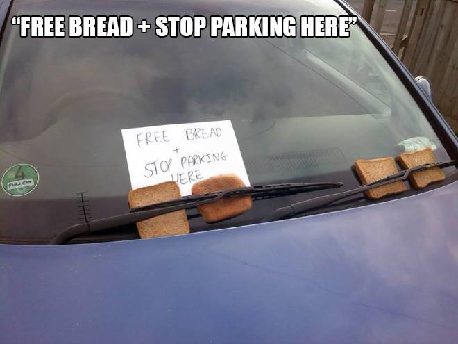 free bread and stop parking here