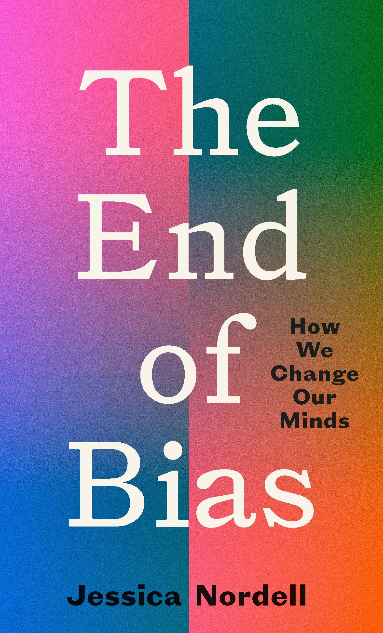The End of Bias book cover