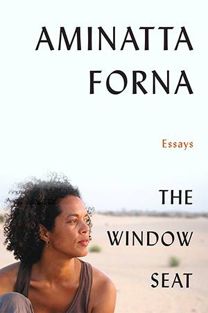 Aminata Forna The Window Seat