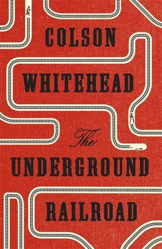 The Underground Railroad by Colson Whitehead review